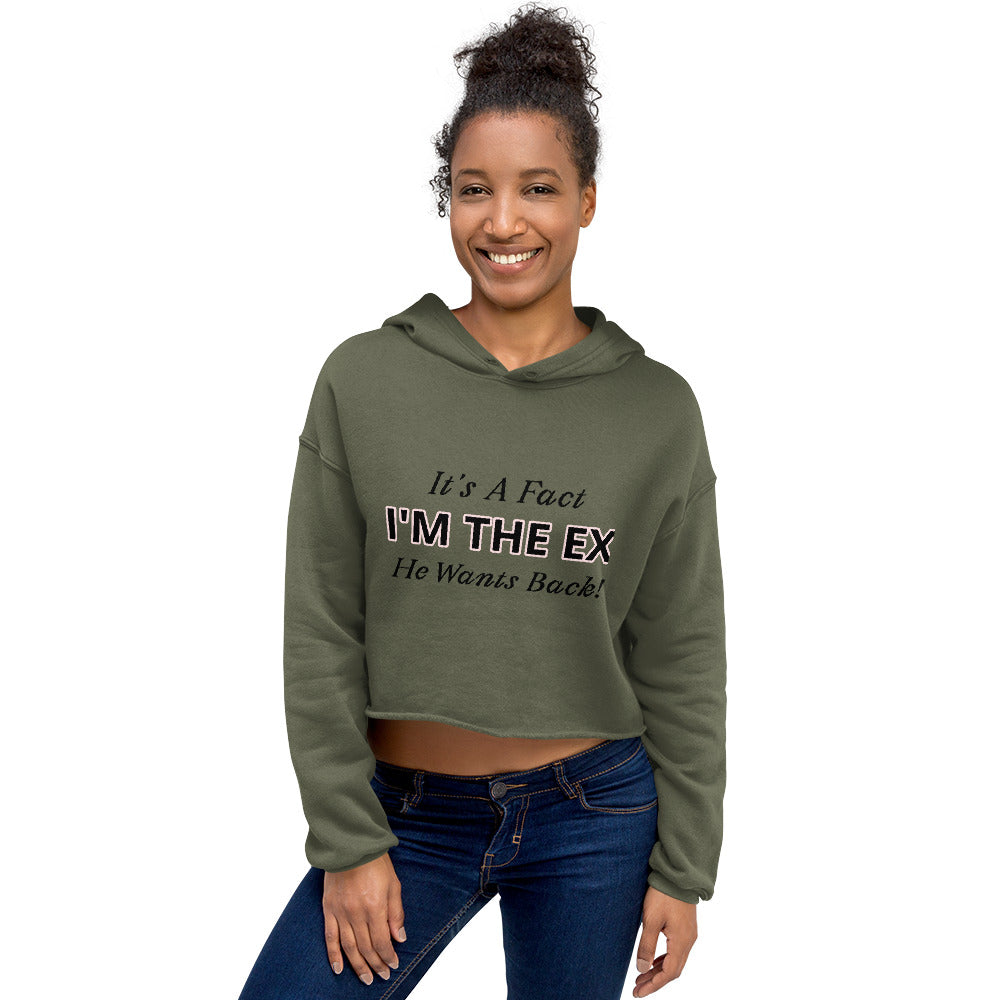 "I'm The Ex"- Crop Hoodie