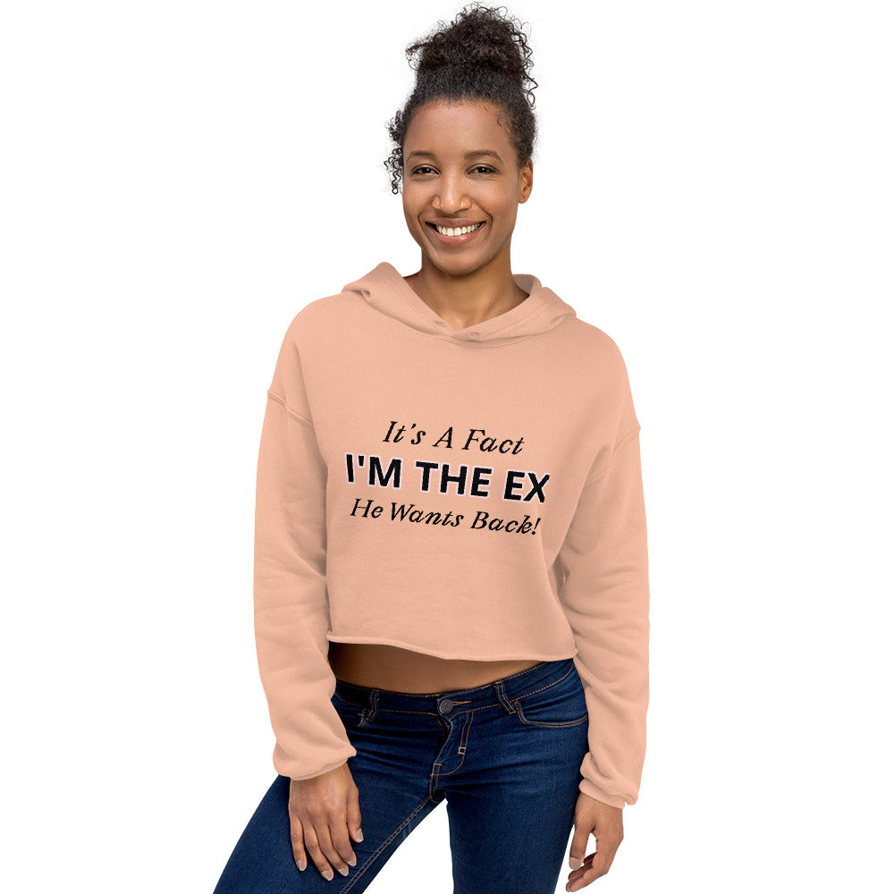 "I'm The Ex"- Crop Hoodie